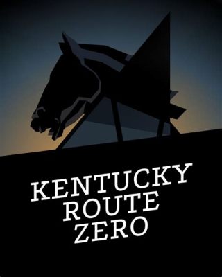 Kentucky Route Zero: Een surrealistische reis door de Amerikaanse achterbuurt!